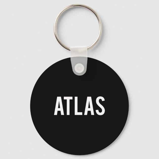Atlas - Cool New Funny Name Fan Gift Tee  Schlüsselanhänger (Vorderseite)