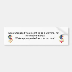 Atlas Shrugged wurde bedeutet, um eine Warnung zu Autoaufkleber