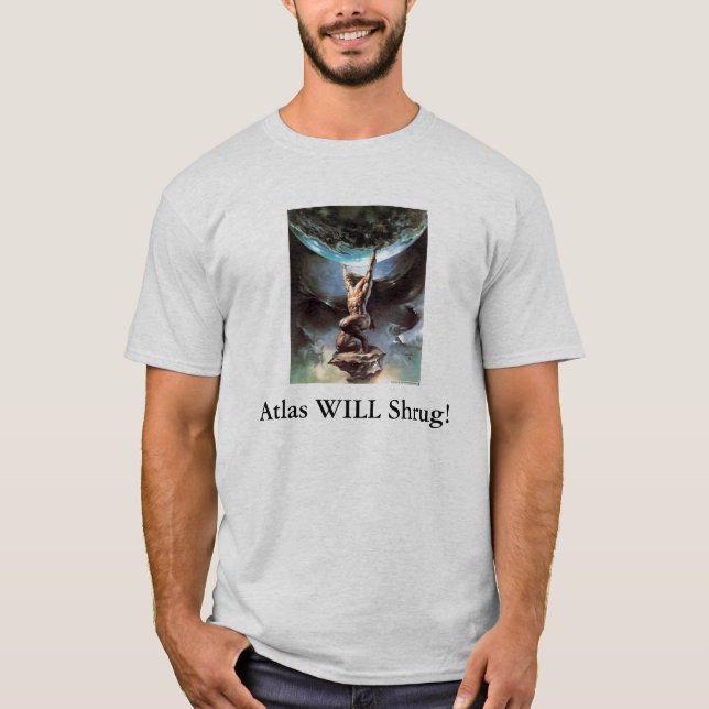 Atlas zuckt! T-Shirt (Vorderseite)