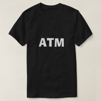 ATM im Augenblick Forum Talk Tshirt