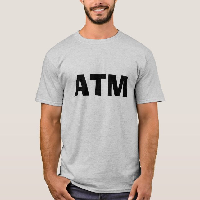 ATM T-Shirt (Vorderseite)