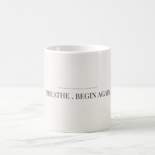 Atme Beginne Wieder Minimalistischer Becher Ruhige Kaffeetasse
