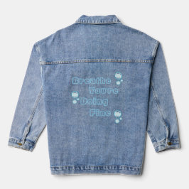 Atme, dir geht's gut Denim Jacke