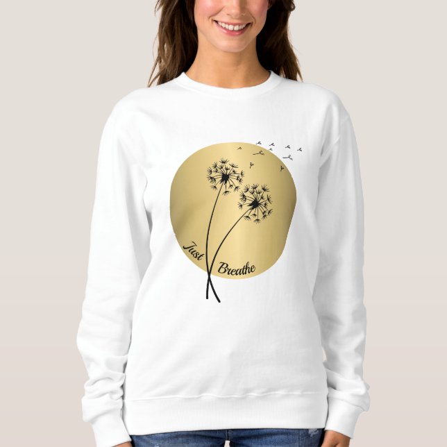 Atme einfach das Sweatshirt (Vorderseite)