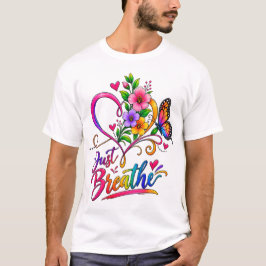 Atme einfach | Farbige Blumenherz & Schmetterling T-Shirt