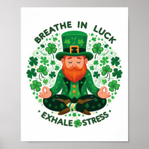 Atme Glück ein, Stress aus Lustig Irish Meditation Poster