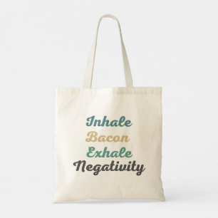 Atmen Sie Bacon Exhale Negativativity Shopping Bag Tragetasche