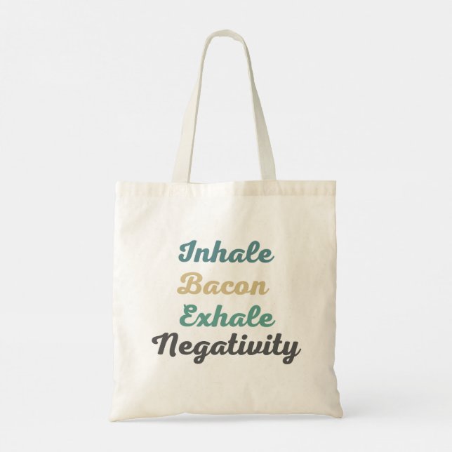 Atmen Sie Bacon Exhale Negativativity Shopping Bag Tragetasche (Rückseite)