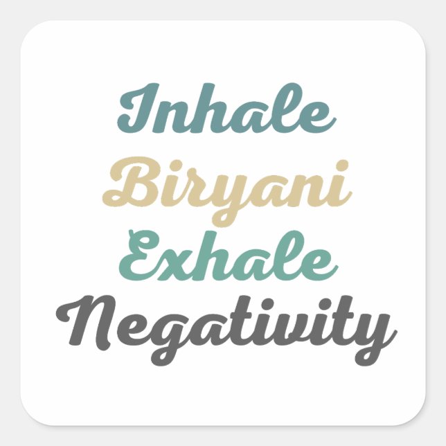 Atmen Sie Biryani Exhale Negativity Stickers ein (Vorderseite)