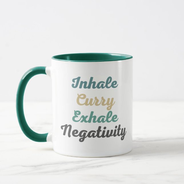 Atmen Sie die Curry Exhale Negativativity-Tasse un Tasse (Links)