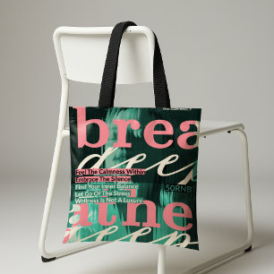 Atmen Sie die Deep Tote Tasche - Achtsamkeit & Wel