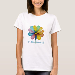 Atmen Sie ein, atmen Sie Aquarell-Blume-T - Shirt