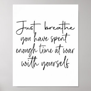 Atmen Sie einfach aus, dass Sie genug Zeit im Krie Poster