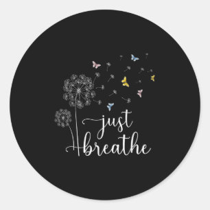Atmen Sie einfach das T-Shirt Dandelion und Buterf Runder Aufkleber