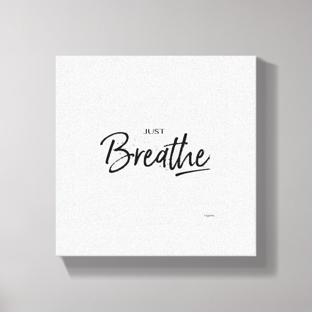 Atmen Sie einfach das Yoga Medical Zitat aus Leinwanddruck (Vorderseite)