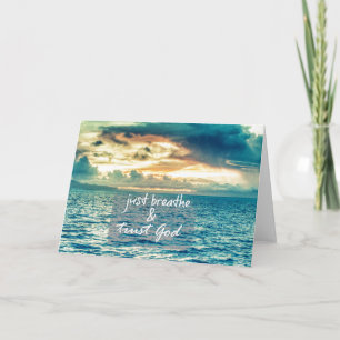 Atmen Sie einfach ein und vertrauen Sie Gott Glaub Karte