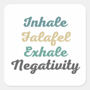 Atmen Sie Falafel Exhale Negativitätskleber ein Quadratischer Aufkleber