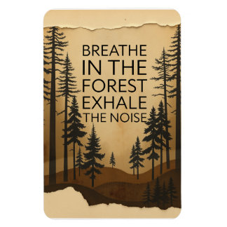 Atmen Sie in den Wald Inspiration Natur Magnet