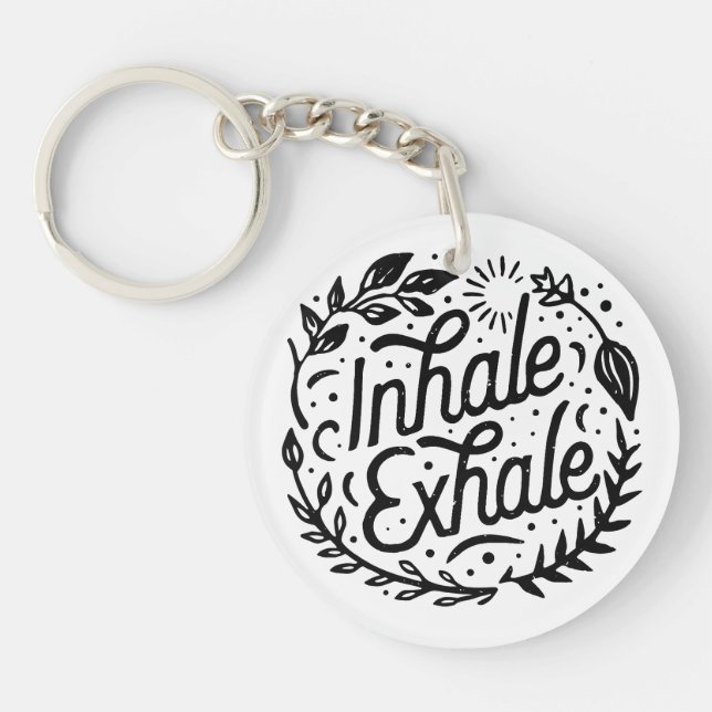 Atmen Sie tief ein. Schlüsselanhänger (Vorderseite)