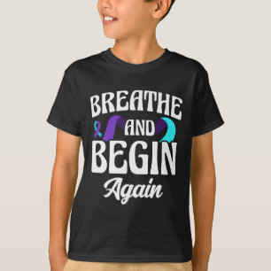 Atmen und beginnen Sie wieder Depression Bewusstse T-Shirt