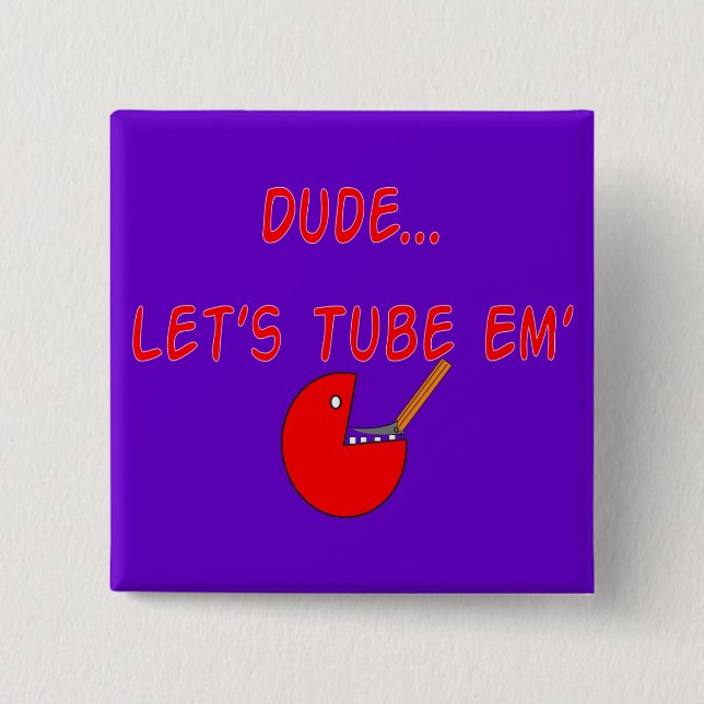 Atmungstherapeut-"Typ ließ uns Rohr Em'" Geschenke Button (Vorderseite)