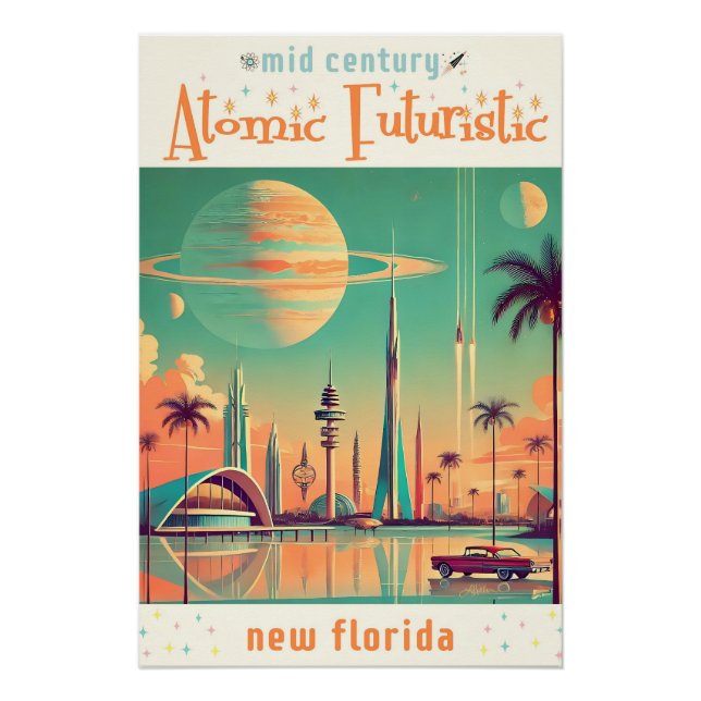 Atomar Futuristisches New Florida Poster (Vorderseite)
