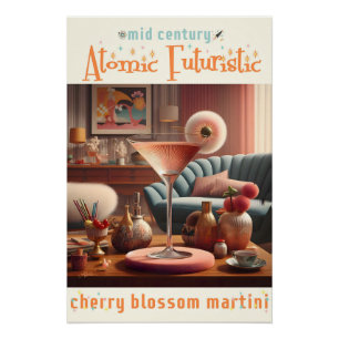 Atomfuturistic Cherry Blossom Martini Poster