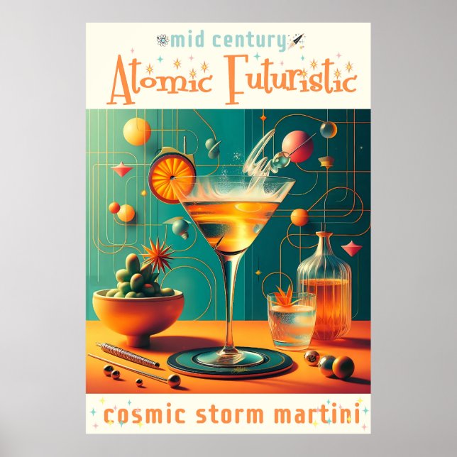 Atomic Futuristic Cosmic Storm Martini Poster (Vorne)
