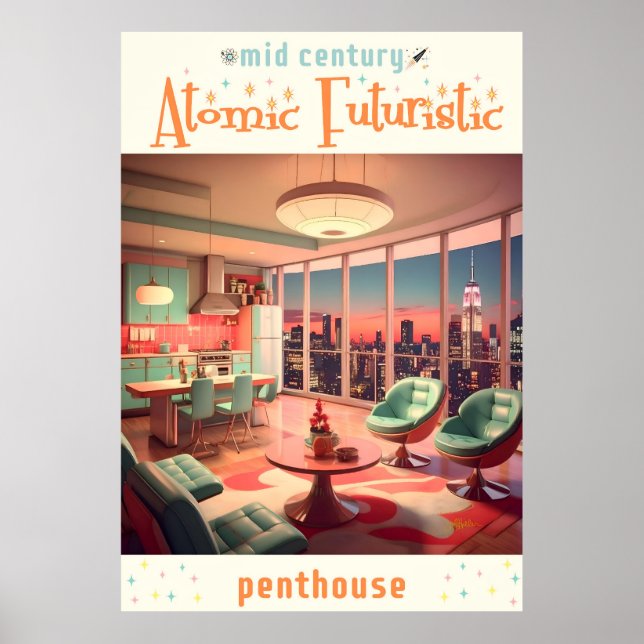 Atomic Futuristic Penthouse Apartment Poster (Vorne)