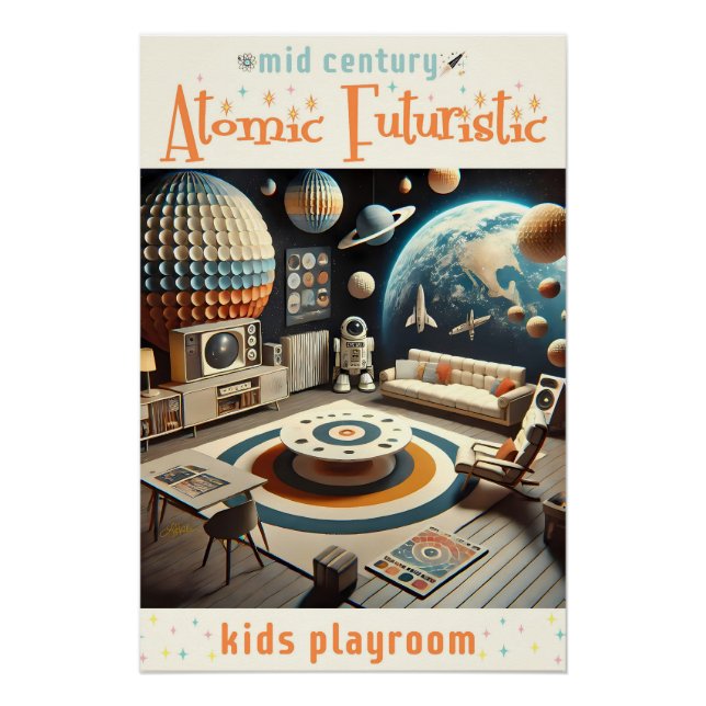Atomic Futuristic Space Age Kids Playroom Poster (Vorderseite)
