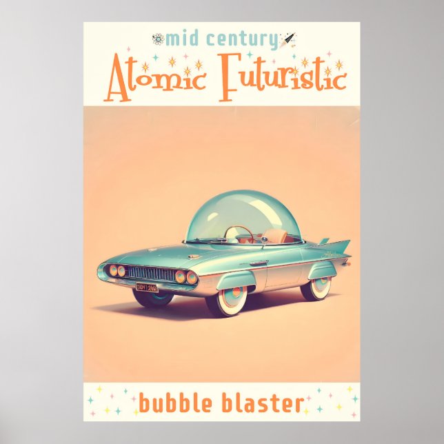Atomistischer futuristischer Blaster-Bubble-Car Poster (Vorne)