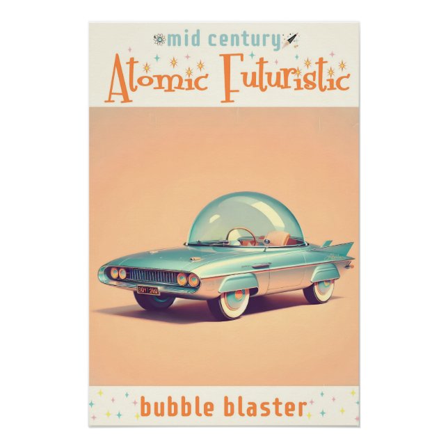 Atomistisches futuristisches Blaster-Bubble-Auto Poster (Vorderseite)