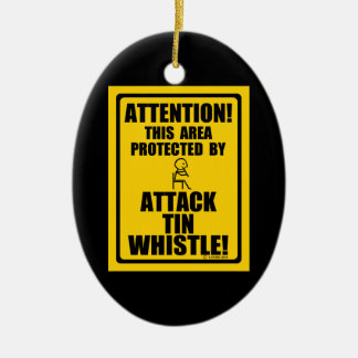 Attack Tin Whistle Keramik Ornament