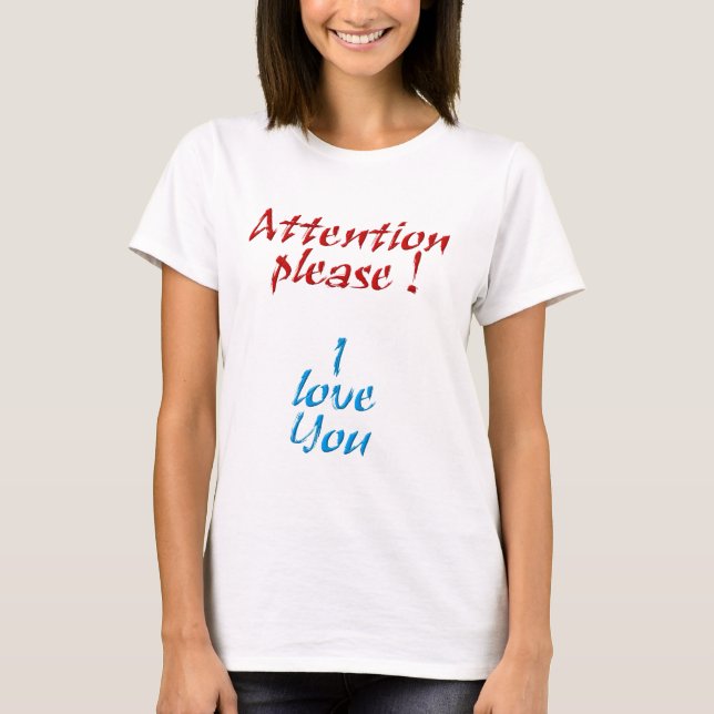 Attention please T-Shirt (Vorderseite)