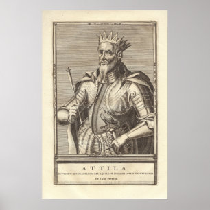 Attila The Hun, Geißel Gottes, aus der Antike Prin Poster