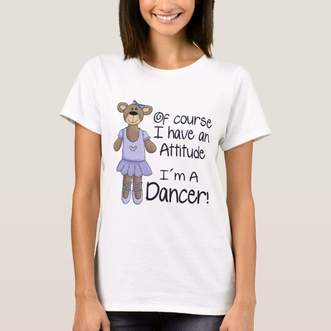 Attitude Dancer T-Shirt (Vorderseite)