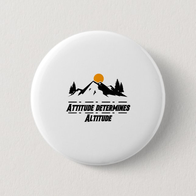 Attitude Determines Altitude, Motivation And Sitiv Button (Vorderseite)