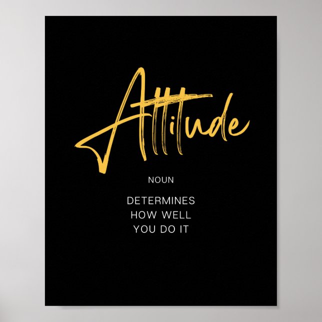 Attitude Inspirierend Zitat-Poster Poster (Vorne)