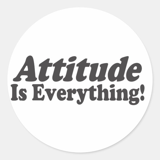 Attitude ist alles! runder aufkleber (Vorderseite)