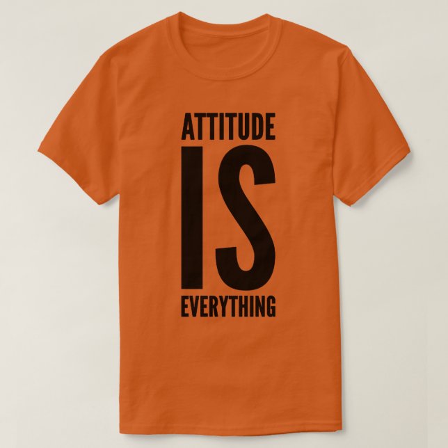 Attitude ist alles T-Shirt (Design vorne)