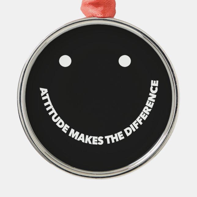 Attitude Makes The Difference Motivational Saying  Ornament Aus Metall (Vorne)