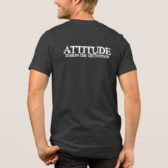 Attitude Makes The Difference Positive Mindset  Tri-Blend Shirt (Rückseite)