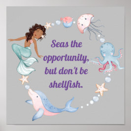 Attitude Sea Creature Sprichwort Poster