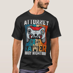 ATTORNEY by Day Gamer by Night Meme for Gamers T-Shirt