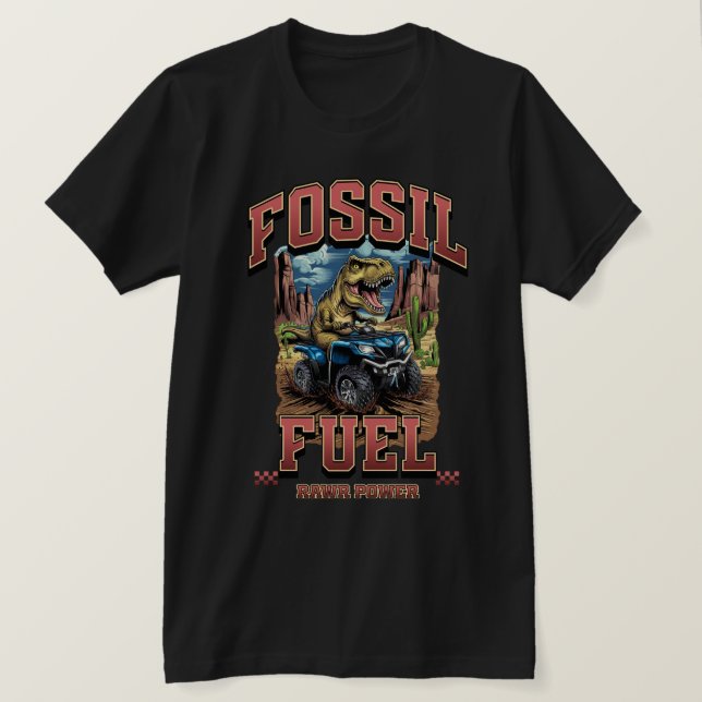 ATV Off-Roading Fossil Fuel T-Rex T-Shirt (Design vorne)