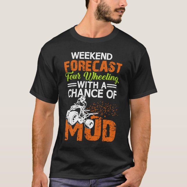 ATV Vier Räder für Off Roading und Muddi T-Shirt (Vorderseite)