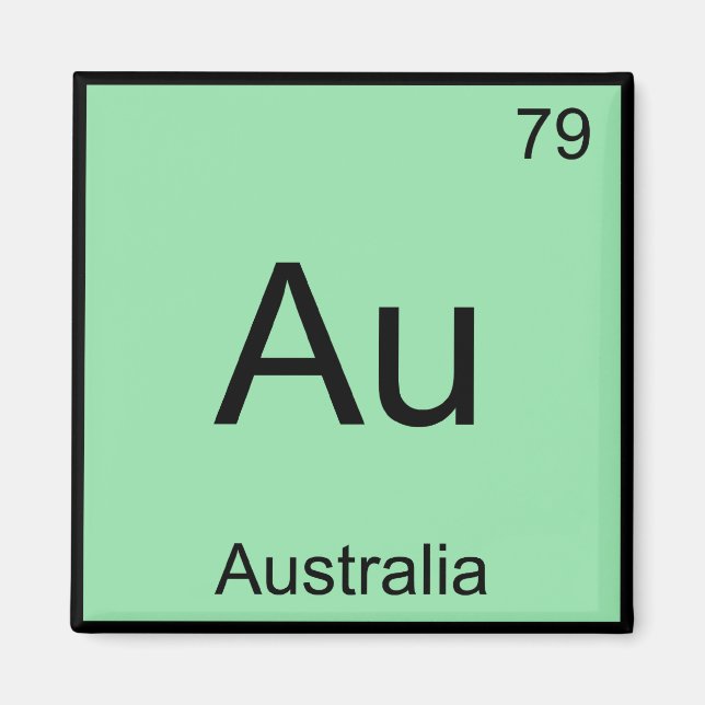 Au - Australia Chemistry Element Symbol Aussie T-S Magnet (Vorne)