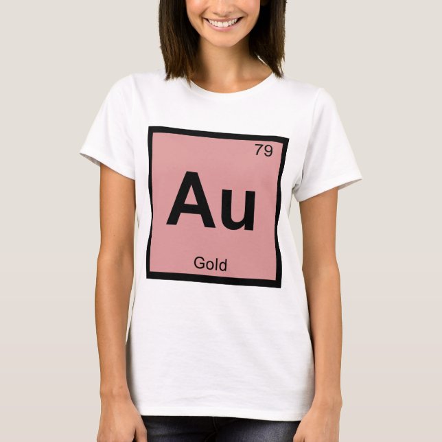 Au - Goldchemie-Periodensystem-Symbol T-Shirt (Vorderseite)