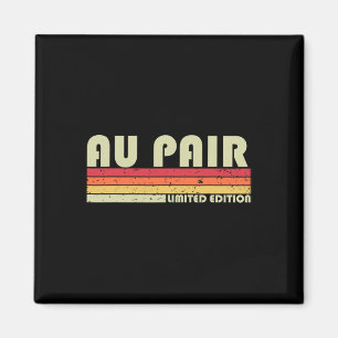 Au Pair Funny Job Title Professionals Geburtstagsa Magnet