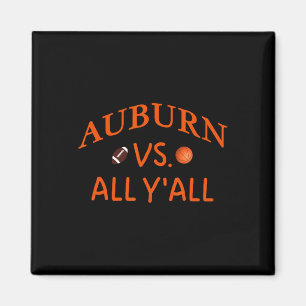 Auburn Vs. All Y'all Footbyll Bysketbyll Magnet